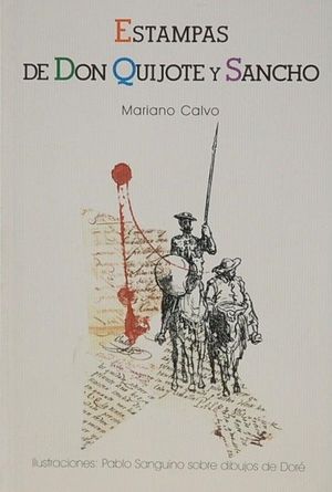 ESTAMPAS DE DON QUIJOTE Y SANCHO. ILUSTRACIONES DE PABLO SANGUINO SOBRE DIBUJOS DE DOR