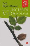 NUESTRA INCIERTA VIDA NORMAL