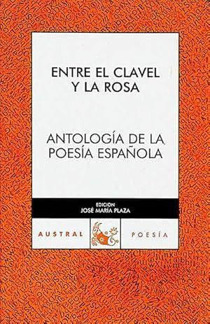 ENTRE EL CLAVEL Y LA ROSA