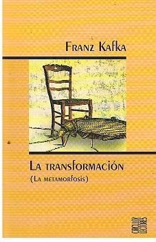 LA TRANSFORMACIN : (LA METAMORFOSIS)