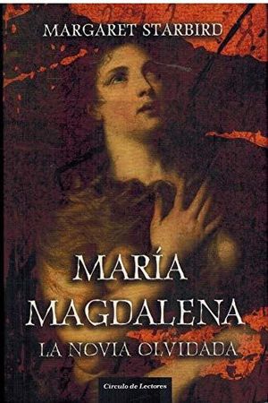 MARA MAGDALENA : LA NOVIA OLVIDADA