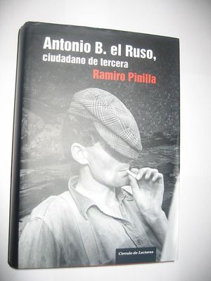 ANTONIO B. EL RUSO, CIUDADANO DE TERCERA