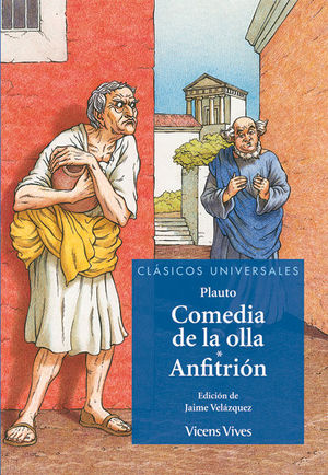 LA COMEDIA DE LA OLLA (CLSICOS UNIVERSALES, 2)
