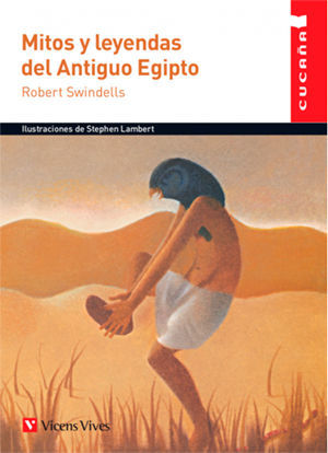 MITOS Y LEYENDAS DEL ANTIGUO EGIPTO (CUCAA, 62)