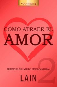 C�MO ATRAER EL AMOR 2