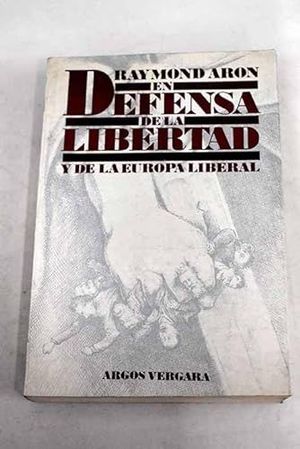 EN DEFENSA DE LA LIBERTAD Y DE LA EUROPA LIBERAL