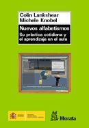 NUEVOS ALFABETISMOS. SU PRCTICA COTIDIANA Y EL APRENDIZAJE EN EL AULA