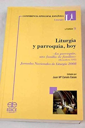 LITURGIA Y PARROQUIA HOY