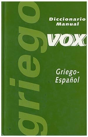 DICCIONARIO MANUAL VOX GRIEGO-ESPAÑOL