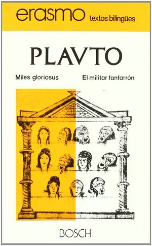 MILES GLORIOSUS/EL MILITAR FANFARRN (BILINGE LATN / ESPAOL)