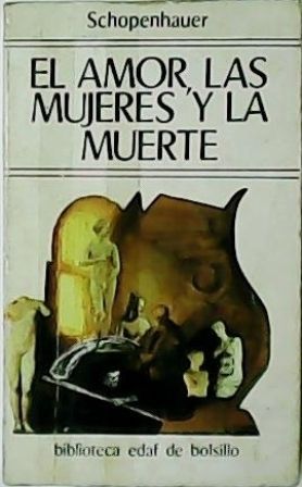 EL AMOR, LAS MUJERES Y LA MUERTE