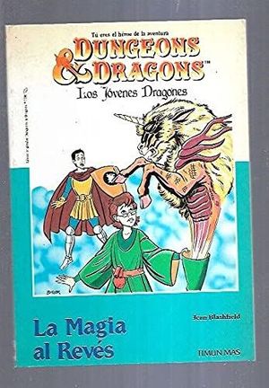 LA M�GIA AL REV�S (DUNGEONS & DRAGONS, 2, SIMILAR A ELIGE TU PROPIA AVENTURA)