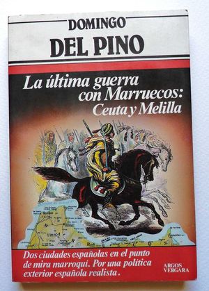 LA LTIMA GUERRA CON MARRUECOS