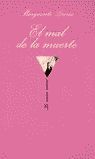 EL MAL DE LA MUERTE