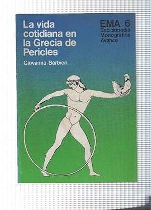 LA VIDA COTIDIANA EN LA GRECIA DE PERICLES
