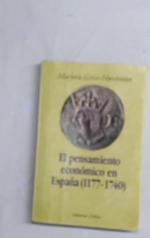 PENSAMIENTO ECONMICO EN ESPAA 1177-1740, EL
