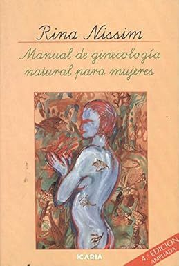 MANUAL DE GINECOLOGA NATURAL PARA MUJERES