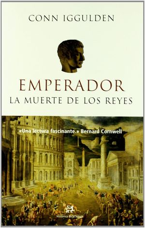 EMPERADOR II. LA MUERTE DE LOS REYES