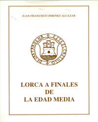 LORCA A FINALES DE LA EDAD MEDIA