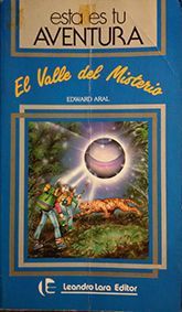 EL VALLE DEL MISTERIO. COLECCIN ESTA ES TU AVENTURA, SIMILAR A ELIGE TU PROPIA AVENTURA