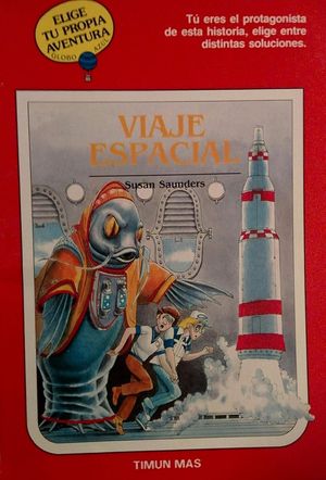 VIAJE ESPACIAL (ELIGE TU PROPIA AVENTURA GLOBO AZUL, 19)