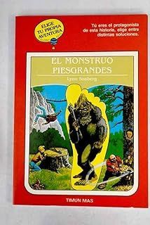 EL MONSTRUO PIESGRANDES (ELIGE TU PROPIA AVENTURA GLOBO AZUL, 34)