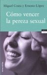 CMO VENCER LA PEREZA SEXUAL