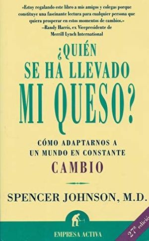 QUIN SE HA LLEVADO MI QUESO?