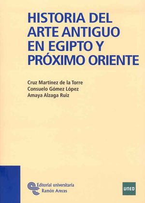 HISTORIA DEL ARTE ANTIGUO EN EGIPTO Y PRXIMO ORIENTE