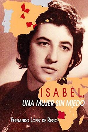 ISABEL, UNA MUJER SIN MIEDO