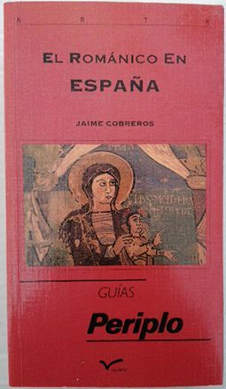 GU�A DEL ROM�NICO EN ESPA�A (GU�AS PERIPLO INCAFO)