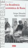LA DECADENCIA ECONMICA DE RUSIA