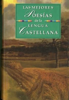 LAS MEJORES POESAS DE LA LENGUA CASTELLANA