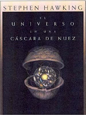 EL UNIVERSO EN UNA CSCARA DE NUEZ