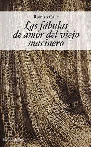 LAS FBULAS DE AMOR DEL VIEJO MARINERO