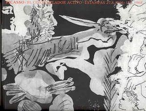 PICASSO, EL CONTEMPLADOR ACTIVO