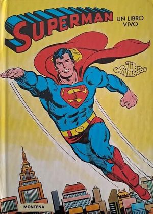 SUPERMAN. UN LIBRO VIVO (POP-UP)