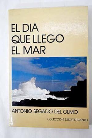 DA QUE LLEG EL MAR, EL