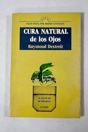 CURA NATURAL DE LOS OJOS