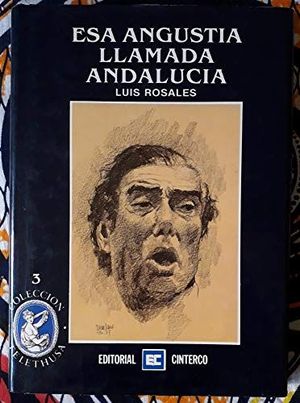 ESA ANGUSTIA LLAMADA ANDALUCA