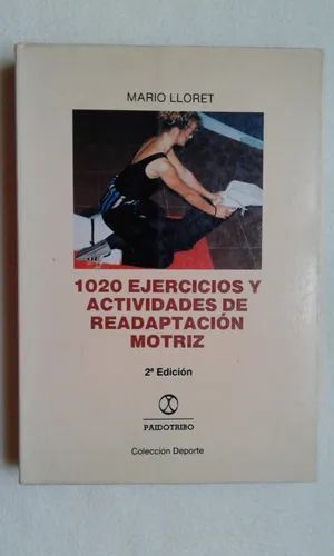 1020 EJERCICIOS DE READAPTACIN MOTRIZ.