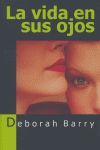 VIDA EN SUS OJOS,LA
