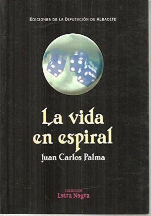 LA VIDA EN ESPIRAL