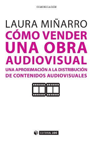 CMO VENDER UNA OBRA AUDIOVISUAL