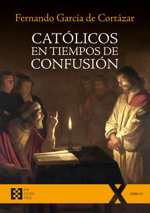 CATLICOS EN TIEMPO DE CONFUSIN