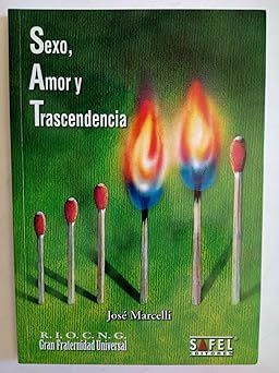 SEXO, AMOR Y TRASCENDENCIA