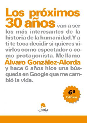 LOS PRXIMOS 30 AOS...