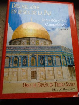 2000 AOS EN BUSCA DE LA PAZ. JERUSALEN Y SUS COMUNIDADES