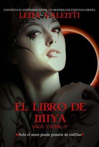 EL LIBRO DE MIYA. SAGA VANIR V