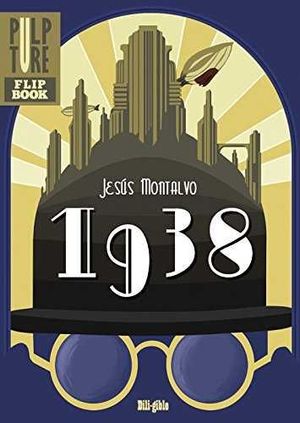 1938/FURIA DESATADA EN MUNDO GUERRA!